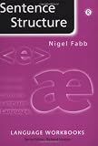 Fabb, Nigel: Sentence Structure