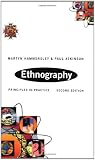 Hammersley, Martyn: Ethnography: Principles in Practice