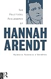 [???]: The Political Philosophy of Hannah Arendt