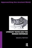 Potter, D. S.: Literary Texts and the Roman Historian Potter, D. S.: Literary Texts and the Roman Historian