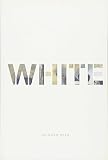 Dyer, Richard: White Dyer, Richard: White