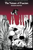 Griffin, Roger: The Nature of Fascism Griffin, Roger: The Nature of Fascism