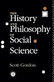Gordon, Scott: History and Philosophy of Social Science Gordon, Scott: History and Philosophy of Social Science