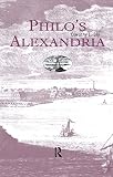 Sly, Dorothy I.: Philo's Alexandria Sly, Dorothy I.: Philo's Alexandria