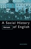 Leith, Dick: Social History of English