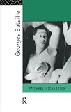 Richardson, Michael: Georges Bataille Richardson, Michael: Georges Bataille