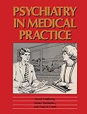 Goldberg, David: Psychiatry in Medical Practice Goldberg, David: Psychiatry in Medical Practice