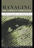 Webster, Alec: Managing the Literacy Curriculum : How Schools Can Become Communities of Readers and Writers Webster, Alec: Managing the Literacy Curriculum : How Schools Can Become Communities of Readers and Writers