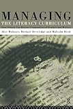Beveridge, Michael: Managing the Literacy Curriculum: How Schools Can Become Communities of Readers and Writers Beveridge, Michael: Managing the Literacy Curriculum: How Schools Can Become Communities of Readers and Writers