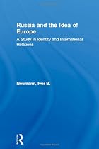 Russia and the Idea of Europe: Identity and&hellip;