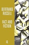 Russell, Bertrand: Fact and Fiction Russell, Bertrand: Fact and Fiction