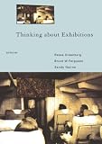 Greenberg, Reesa: Thinking About Exhibitions Greenberg, Reesa: Thinking About Exhibitions