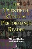 Witts, Noel: The Twentieth Century Performance Reader Witts, Noel: The Twentieth Century Performance Reader