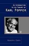 Corvi, Roberta: An Introduction to the Thought of Karl Popper Corvi, Roberta: An Introduction to the Thought of Karl Popper