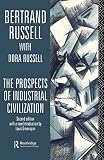 Russell: Prospects Of Industrial Civilisation Russell: Prospects Of Industrial Civilisation