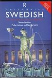 Holmes, Philip: Colloquial Swedish: A Complete Language Course for Beginners Holmes, Philip: Colloquial Swedish: A Complete Language Course for Beginners