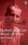 Not Available: Marxism, Revolution And Utopia: Collected Papers of Herbert Marcuse Not Available: Marxism, Revolution And Utopia: Collected Papers of Herbert Marcuse