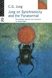 Main, Roderick: Jung on Synchronicity and the Paranormal Main, Roderick: Jung on Synchronicity and the Paranormal