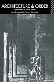 Pearson, Michael Parker: Architecture & Order: Approaches to Social Space