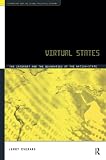Everard, Jerry: Virtual States: The Internet and the Boundaries of the Nation-State