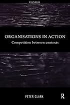 Organisations in action : competition&hellip;