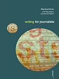 Gilbert, Harriett: Writing for Journalists Gilbert, Harriett: Writing for Journalists