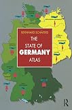 Schafers, Bernhard: The State of Germany Atlas