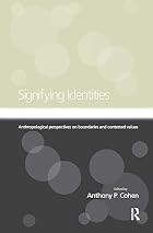 Signifying Identities: Anthropological&hellip;