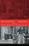 Dodaro, Robert: Augustine and His Critics: Essays in Honour of Gerald Bonner Dodaro, Robert: Augustine and His Critics: Essays in Honour of Gerald Bonner