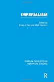 Cain, Peter: Imperialism: Critical Concepts in Historical Studies Cain, Peter: Imperialism: Critical Concepts in Historical Studies
