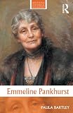 Bartley, Paula: Emmeline Pankhurst
