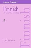 Karlsson, Fred: Finnish: An Essential Grammar Karlsson, Fred: Finnish: An Essential Grammar