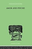 Neumann, Erich: Amor and Psyche : The Psychic Development of the Feminine