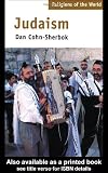 Cohn-Sherbok, Dan: Judaism Cohn-Sherbok, Dan: Judaism