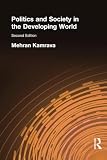 Kamrava, Mehran: Politics and Society in the Developing World Kamrava, Mehran: Politics and Society in the Developing World