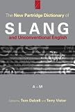 Partridge, Eric: The New Partridge Dictionary Of Slang And Unconventional English Partridge, Eric: The New Partridge Dictionary Of Slang And Unconventional English