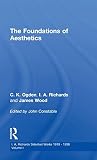 Richards, I.A.: Foundations of Aesthetics Richards, I.A.: Foundations of Aesthetics