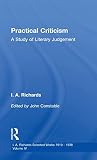 Richards, I.A.: Practical Criticism: A Study of Literary Judgement Richards, I.A.: Practical Criticism: A Study of Literary Judgement