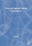 Hall, Peter: Urban and Regional Planning Hall, Peter: Urban and Regional Planning