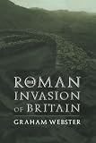 Webster, Graham: Roman Invasion of Britain