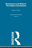 Yates, Frances: Renaissance and Reform: The Italian Contribution