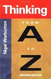 Warburton, Nigel: Thinking from A to Z Warburton, Nigel: Thinking from A to Z