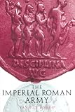 Bohec, Yann Le: The Imperial Roman Army Bohec, Yann Le: The Imperial Roman Army