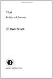 Smyth, David: Thai: An Essential Grammar Smyth, David: Thai: An Essential Grammar