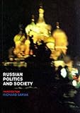 Sakwa, Richard: Russian Politics and Society