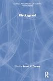 Conway, Daniel W.: Soren Kierkegaard: Critical Assessments of Leading Philosophers Conway, Daniel W.: Soren Kierkegaard: Critical Assessments of Leading Philosophers