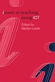 Leask, Marilyn: Issues in Teaching Using Ict