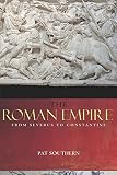 Southern, Pat: The Roman Empire from Severus to Constantine
