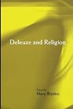 Bryden, Mary: Deleuze and Religion Bryden, Mary: Deleuze and Religion