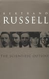 Russell, Bertrand: The Scientific Outlook